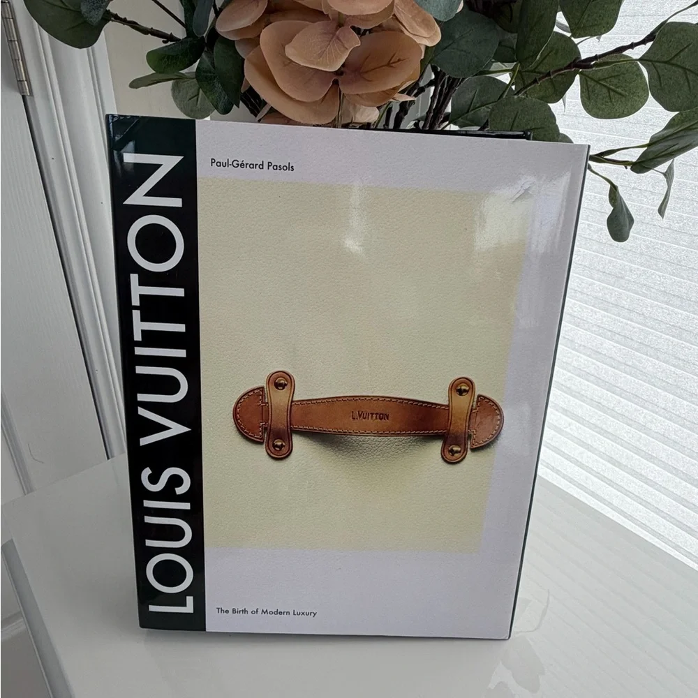Louis Vuitton The Birth of Modern Luxury hardcover coffee table book